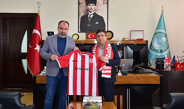 Balıkesirspor Yönetiminden, BAÜN Rektörü’nü ziyaret