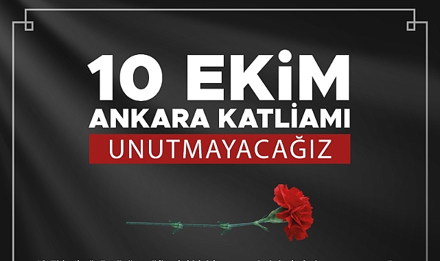 Başkan Gökhan’dan Ankara Katliamı mesajı