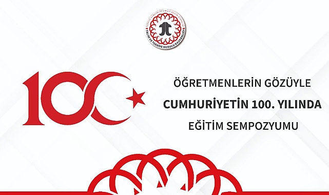 ‘’Öğretmenlerin Gözüyle Cumhuriyetin 100. Yılında’’
