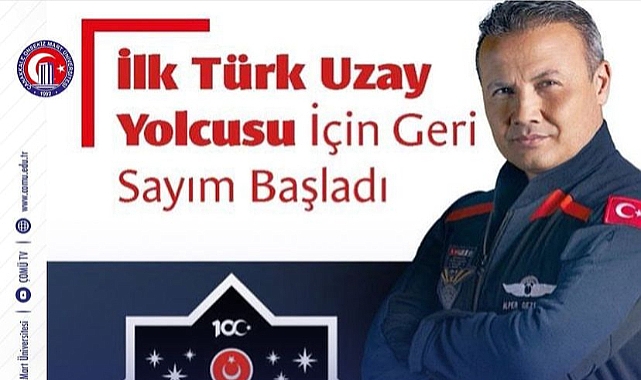 İlk Türk Astronot Alper Gezeravcı’nın uzay yolculuğu ÇOMÜ'den izlenebilecek