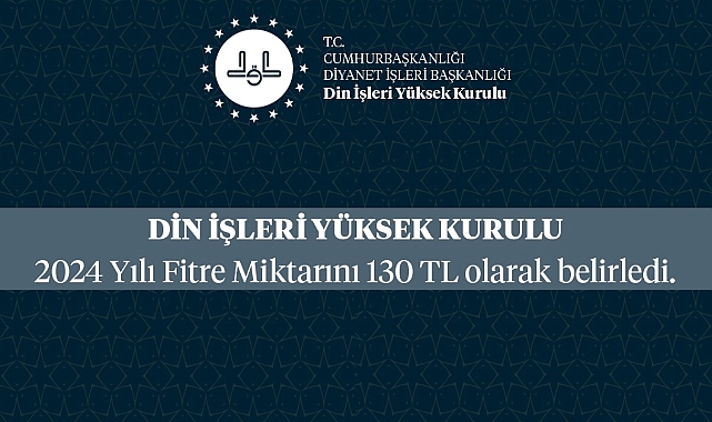 2024 yılı fitre fiyatları belli oldu!