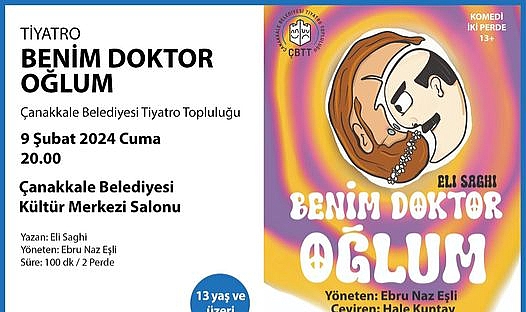 “Benim Doktor Oğlum” oyunu sahneye çıkıyor