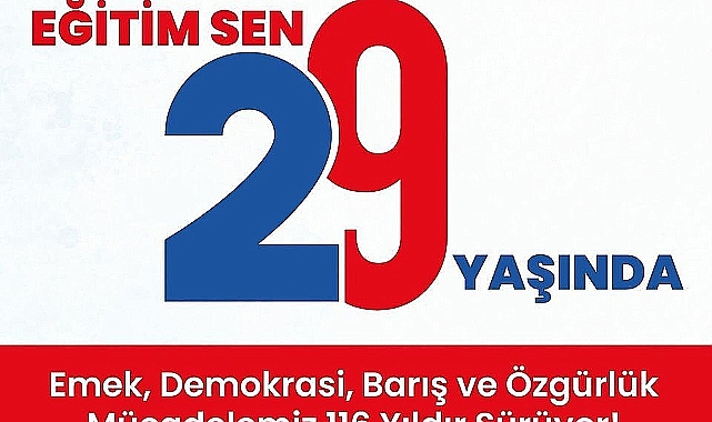 Eğitim -Sen 29 yaşında