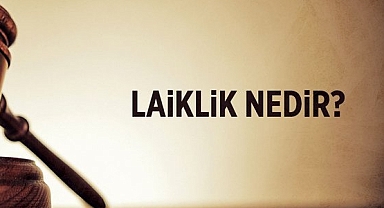 "Laiklik: Din ve Devletin Ayrılması ve Toplumsal Barışın İnşası"