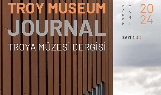 Anadolu mirası ve kültürel kimliğin izinde ‘’Troya Museum Journal’’ dergisi