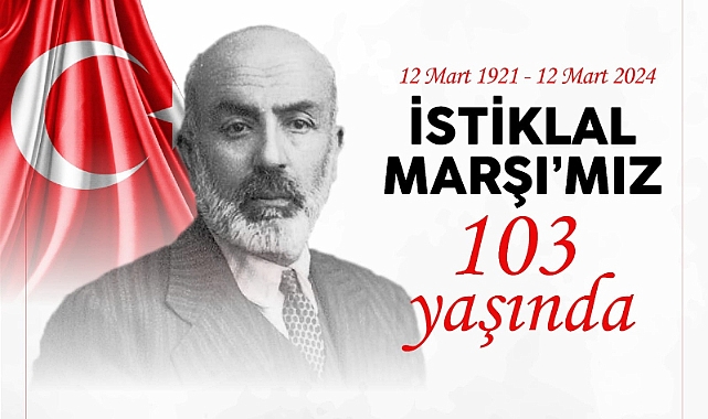 Başkan Gökhan İstiklal Marşı'nın yıl dönümünü kutladı