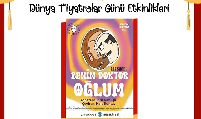 ‘Benim Doktor Oğlum’ sahnelenecek