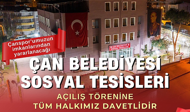 Çan Belediyesi sosyal tesisleri, Çanspor ve halkın hizmetine açılıyor!