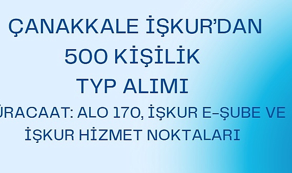 Çanakkale'de 500 Kişilik toplum yararına program başvuruları başlıyor