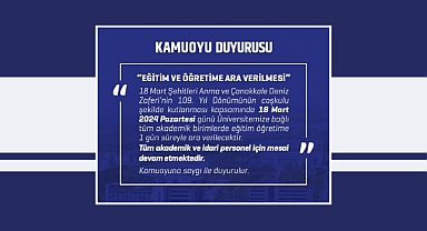 ÇOMÜ’de 1 günlük tatil