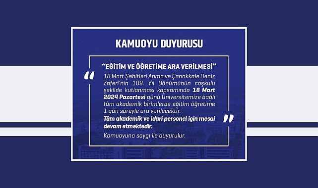 ÇOMÜ’de 1 günlük tatil