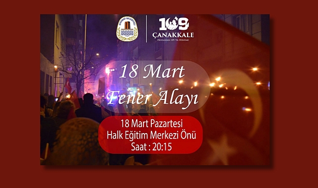 Eceabat Belediyesi’nden 18 Mart’ta fener alayı