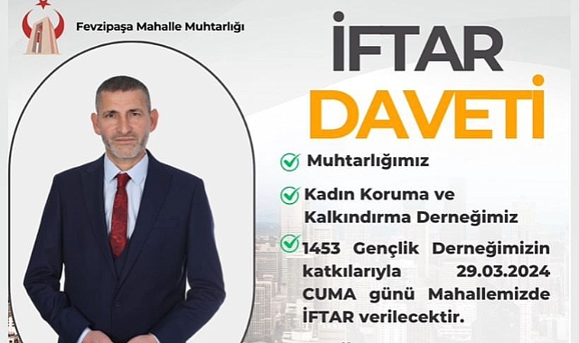 Fevzipaşa'da İftar sofrası kurulacak!