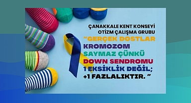 Kent Konseyi ve Otizm Çalışma Grubu’ndan Down Sendromu farkındalığı
