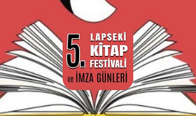 Lapseki 5. Kitap Festivali 18-24 Mart’ta gerçekleşecek