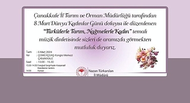 ‘’Türkülerle Tarım, Nağmelerle Kadın’’ etkinliği düzenlenecek