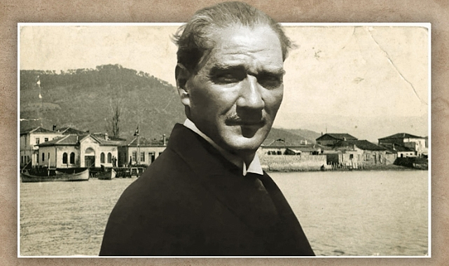Atatürk 90 yıl önce Küçükkuyu'da bulundu
