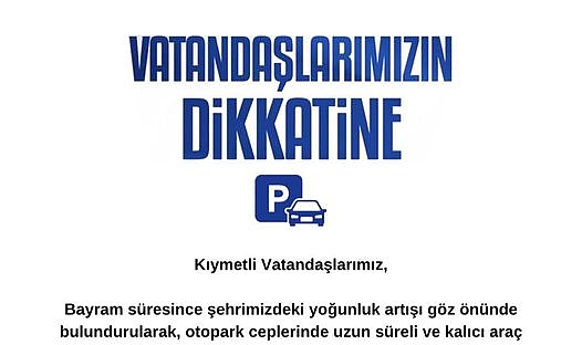 Biga Belediyesinden Bayram süresince otopark uyarısı