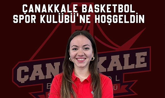 Çanakkale Basketbol Spor Kulübü’ne yeni koç!