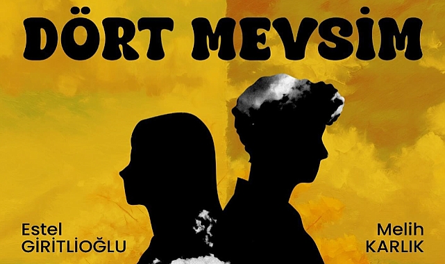 ‘’Dört Mevsim’’ prömiyer yapacak