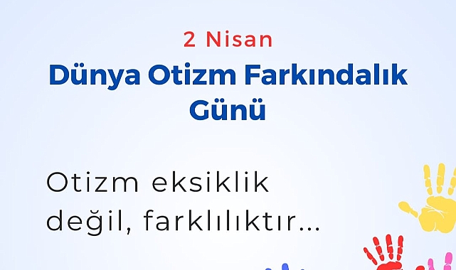 Eceabat Belediye Başkanı Saim Zileli'nin Dünya otizm farkındalık günü mesajı