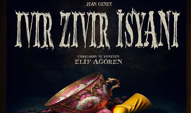 Ivır Zıvır İsyanı 3 ve 10 Mayıs'ta Sahnelenecek!