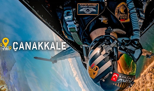 SOLOTÜRK Çanakkale semalarında uçacak