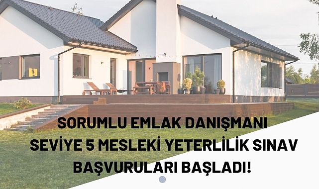 “Sorumlu Emlak Danışmanı Seviye 5” sınavı