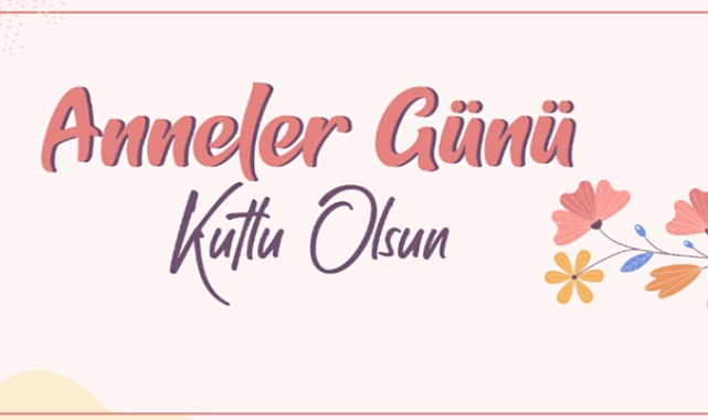 Başkan Erkek'ten Anneler Günü mesajı