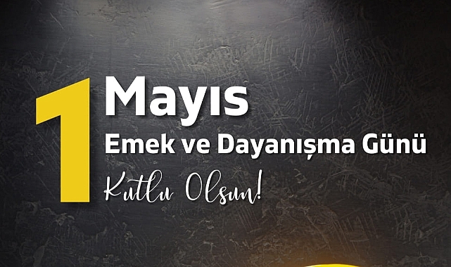 Başkan Zileli'den 1 Mayıs mesajı