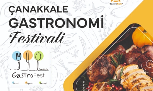 Çanakkale Gastronomi Festivali gerçekleşecek