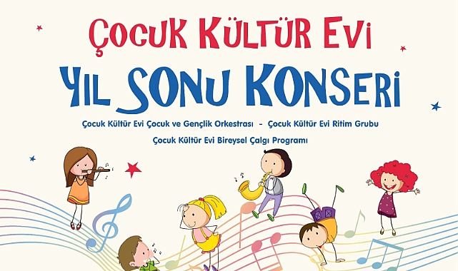 Çocuk Kültür Evi’nde ‘’Yıl Sonu Konseri’’