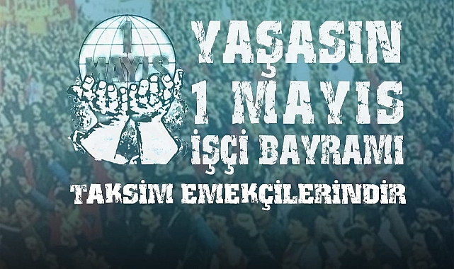 Milletvekili Ceylan'dan 1 Mayıs mesajı