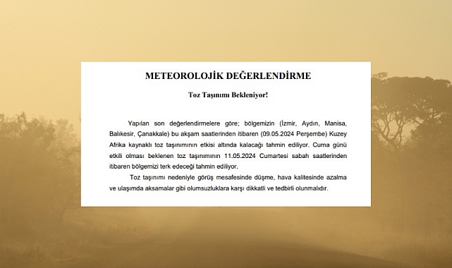 Toz taşınımı uyarısı!