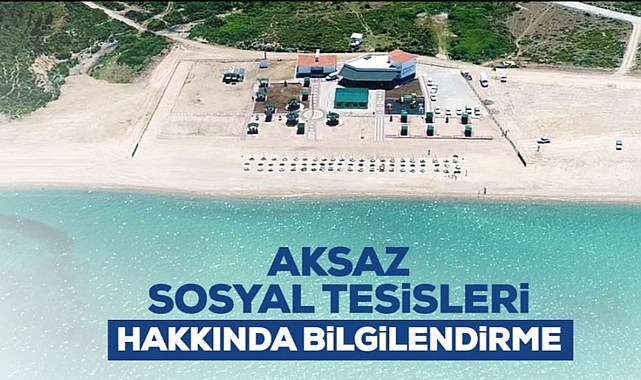AKSAZ Sosyal Tesisleri hakkında bilgilendirme