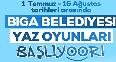 Biga Belediyesi Yaz Oyunları Başlıyor!