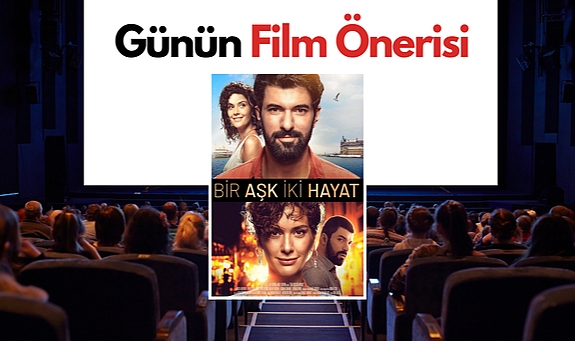Günün Film Önerisi: Bir Aşk İki Hayat