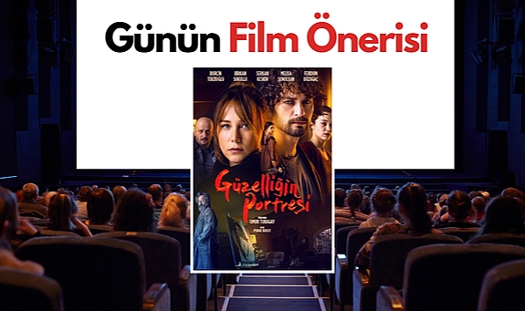 Günün Film Önerisi: Güzelliğin Portresi