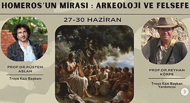‘’Homeros’un Mirası: Arkeoloji ve Felsefe’’