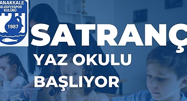 Satranç Yaz Okulu başlıyor!