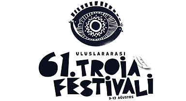 61. Uluslararası Troia Festivali 9-13 Ağustos 2024 tarihleri arasında Çanakkale’de başlıyor