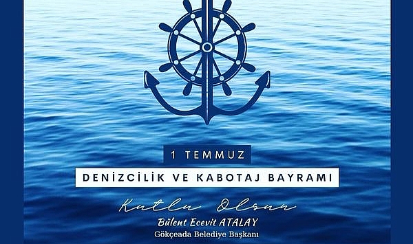 Atalay'dan Denizcilik ve Kabotaj Bayramı mesajı