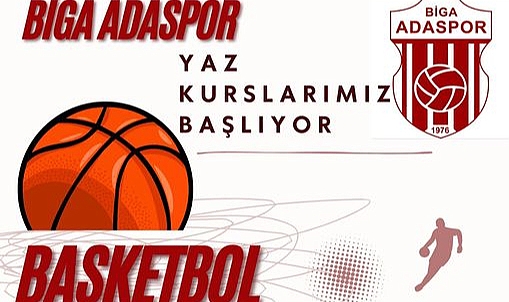 Biga Adaspor Basketbol Okulu yaz kursları için kayıtlar başladı