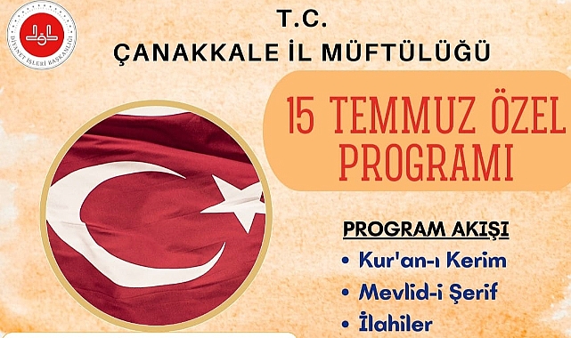 Çanakkale İl Müftülüğü ’nün 15 Temmuz programı