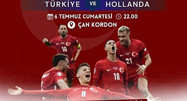 Çeyrek final heyecanı dev ekranda Çan Kordon'da