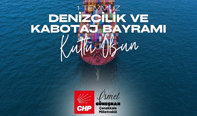 Güneşhan'dan Denizcilik ve Kabotaj Bayramı mesajı