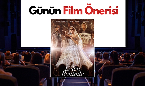 Günün film önerisi: Evlen Benimle