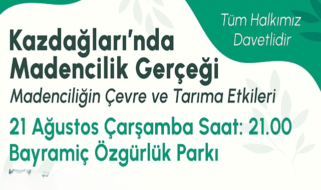 Bayramiç'te madenciliğin çevre ve tarıma etkileri konuşulacak