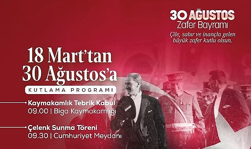 Biga’da 30 Ağustos Zafer Bayramı etkinlikleri