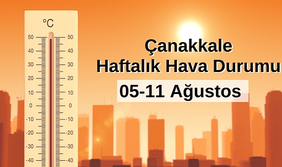 Çanakkale haftalık hava durumu